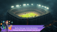 Berita Olahraga Terkini Membahas Evaluasi Manajemen Setelah Hasil Buruk