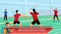 Latihan-Kombinasi-Defensive-dan-Offensive-Badminton-Agar-Lebih-Fleksibel-di-Lapangan